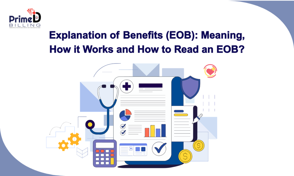 Eob Process What does Explanation of benefits (EOB) mean?