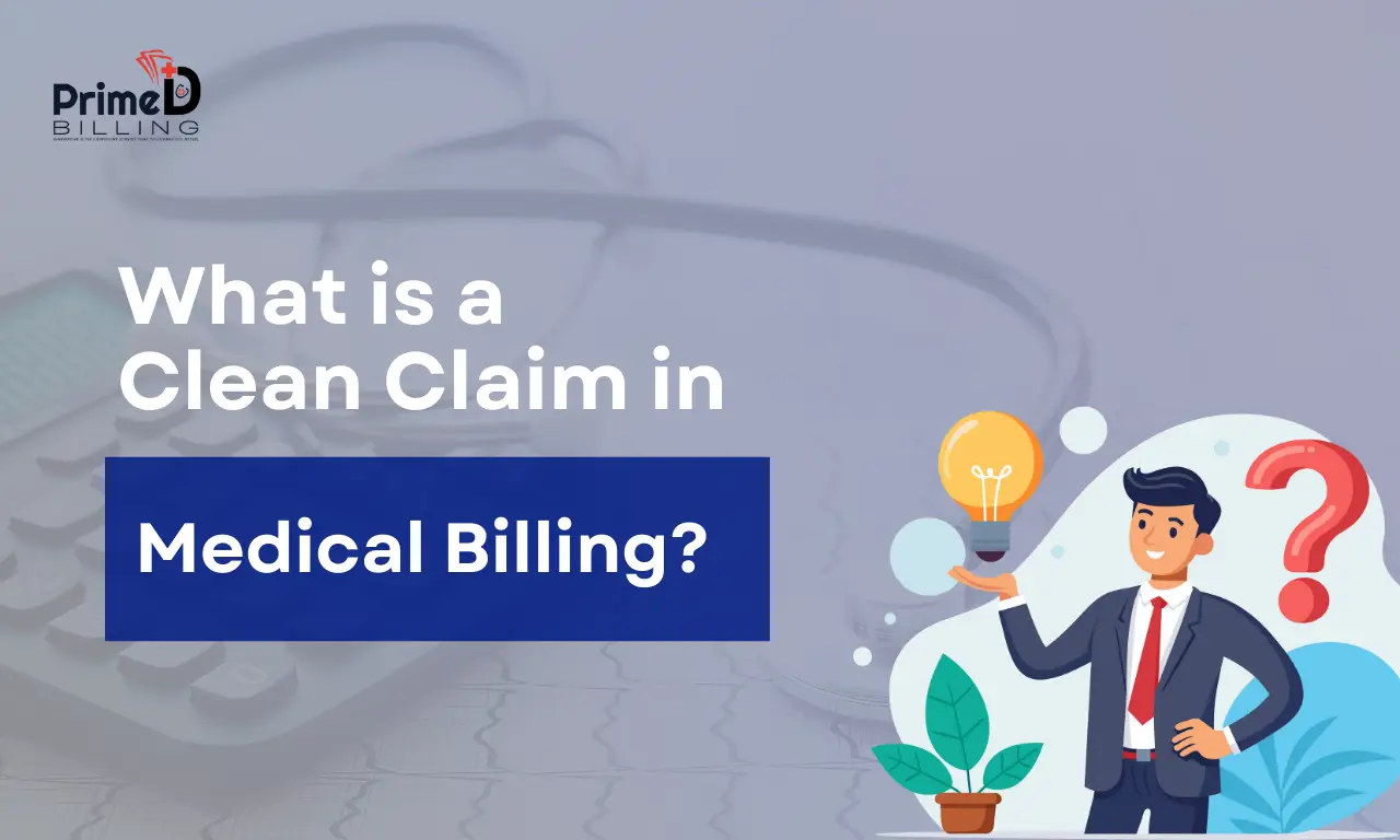 What is a clean claim?